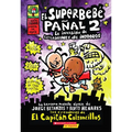 Superbebé Pañal 2: La Invasión de Los Ladrones de Inodoros (Super Diaper Baby #2) - Paperback