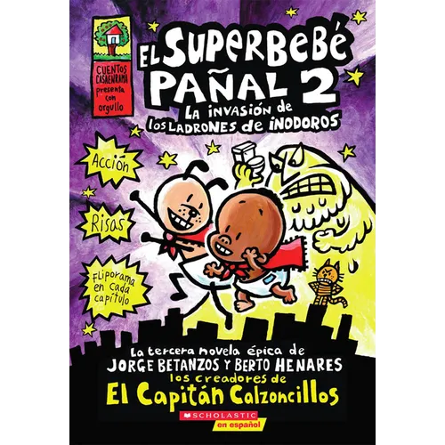Superbebé Pañal 2: La Invasión de Los Ladrones de Inodoros (Super Diaper Baby #2) - Paperback