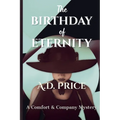 The Birthday of Eternity - Paperback