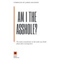 Am I The Asshole - Paperback