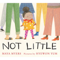 Not Little - Hardcover