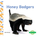Honey Badgers - Library Binding