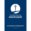 Foundations for Discipleship - Paperback
