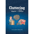 Cluttering: Current Views on its Nature, Diagnosis, and Treatment - Paperback