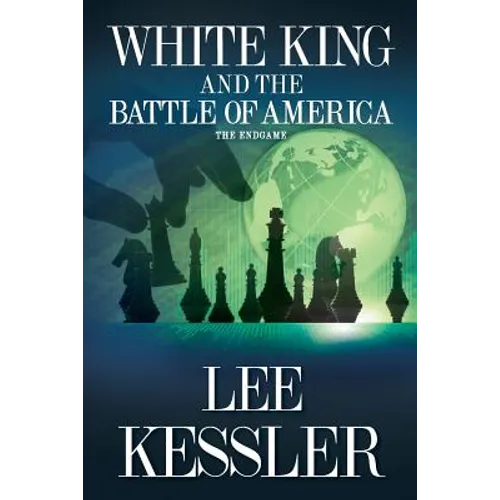 White King and the Battle of America: The Endgame - Paperback
