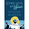 Complaints of the Saints - Paperback