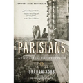Parisians: An Adventure History of Paris - Paperback