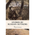 Stories by Russian Authors - Paperback
