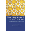 Mastering Arabic 2 Activity Book - Paperback