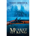 Musket for a King - Paperback