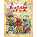 The Adventures of Brer Rabbit and Friends - Paperback