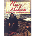 Henry Hudson: Seeking the Northwest Passage - Paperback