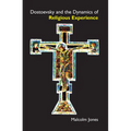Dostoevsky and the Dynamics of Religious Experience - Paperback