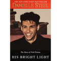 His Bright Light: The Story of Nick Traina - Hardcover