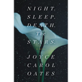 Night. Sleep. Death. the Stars. - Hardcover
