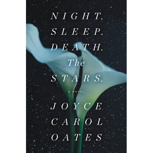 Night. Sleep. Death. the Stars. - Hardcover