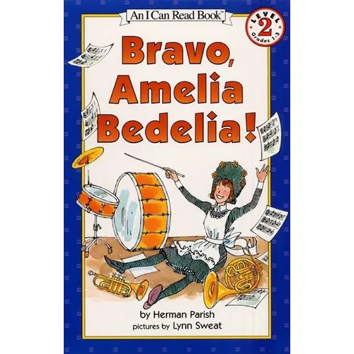 Bravo, Amelia Bedelia! - Paperback