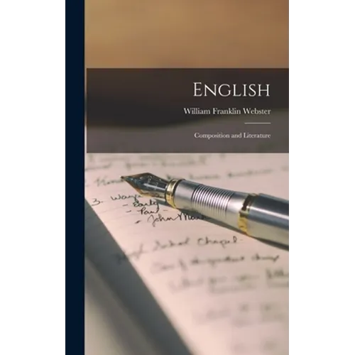 English: Composition and Literature - Hardcover