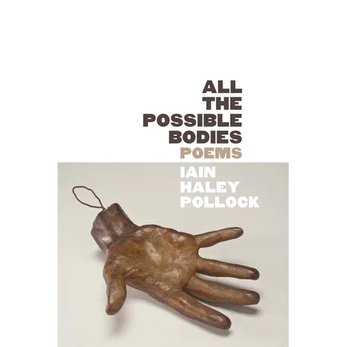 All the Possible Bodies - Paperback
