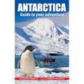Antarctica: Guide to your adventure - Paperback
