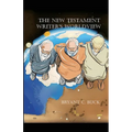 The New Testament Writer's Worldview - Paperback