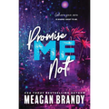 Promise Me Not - Paperback