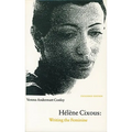 Hélène Cixous: Writing the Feminine (Expanded Edition) - Paperback