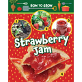 How to Grow Strawberry Jam - Paperback