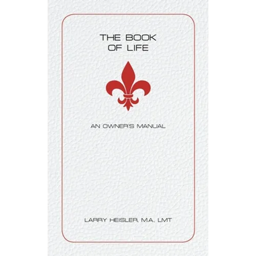 The Book of Life: An Owner's Manual - Hardcover
