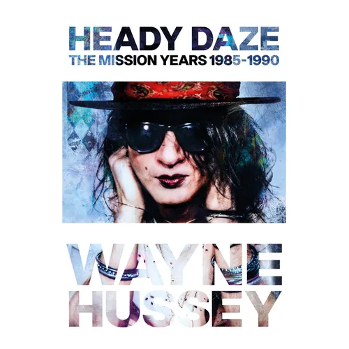 Heady Daze: The Mission Years, 1985-1990 - Paperback