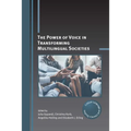 The Power of Voice in Transforming Multilingual Societies - Paperback