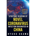 Spiritual Reading of Novel Coronavirus Infection Originated in China - Paperback