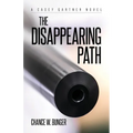 The Disappearing Path: A Casey Gartner Novel - Paperback