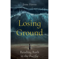 Losing Ground - Hardcover