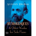 Humoresques and Other Works for Solo Piano - Paperback