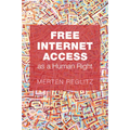 Free Internet Access as a Human Right - Paperback