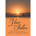 The Voice and the Fallen - Hardcover
