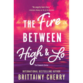 The Fire Between High & Lo - Paperback
