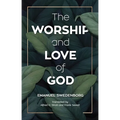 The Worship and Love of God - Paperback