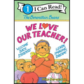 The Berenstain Bears: We Love Our Teacher! - Hardcover