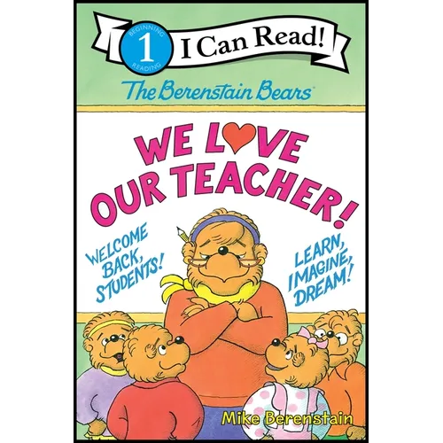 The Berenstain Bears: We Love Our Teacher! - Hardcover