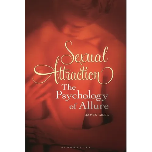 Sexual Attraction: The Psychology of Allure - Paperback