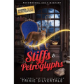 Stiffs and Petroglyphs: Paranormal Cozy Mystery - Paperback