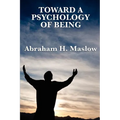 Toward a Psychology of Being - Paperback