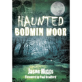 Haunted Bodmin Moor - Paperback