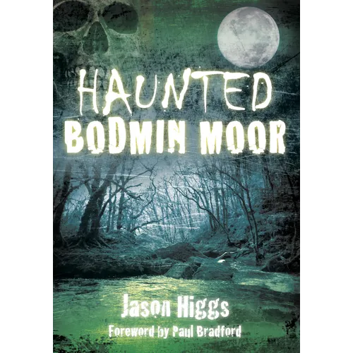 Haunted Bodmin Moor - Paperback