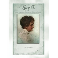 Lucy J.: The Life and Times of an Early Feminist - Paperback