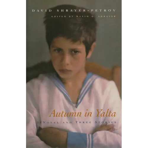 Autumn in Yalta: A Novel and Three Stories - Hardcover