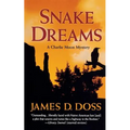 Snake Dreams: A Charlie Moon Mystery - Paperback