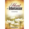 Heart of an Intercessor - Paperback
